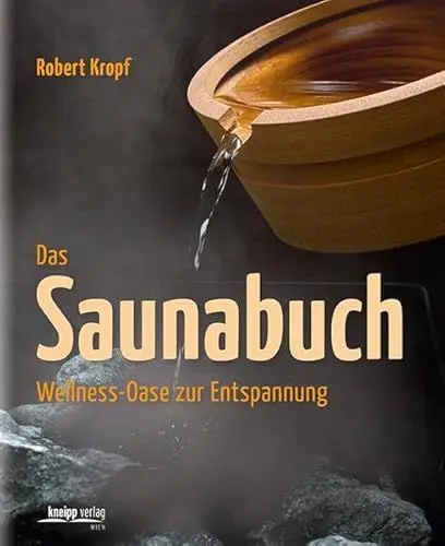Produktbild: Das Saunabuch: Wellness-Oase zur Entspannung