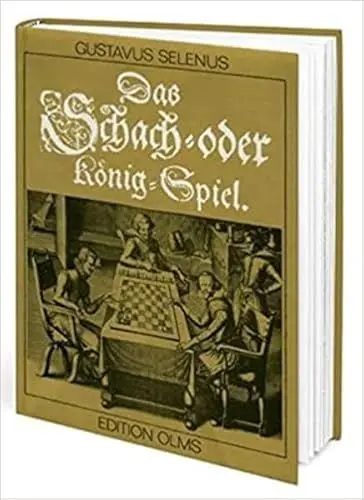 Produktbild: Das Schach- oder König-Spiel (Tschaturanga: Darstellungen und Quellen zur Geschichte des Schachspiels, Band 1)