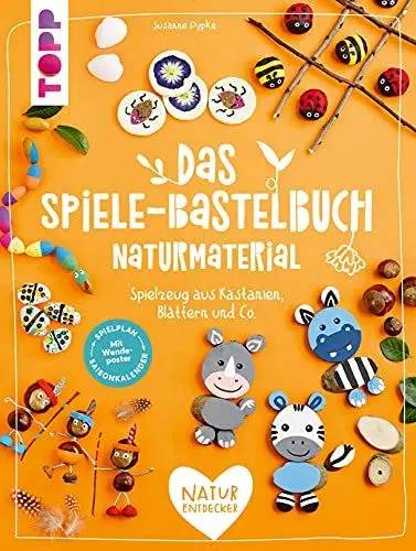 Produktbild: Das Spiele-Bastelbuch Naturmaterial: Spielzeug aus Kastanien, Blättern und Co.
