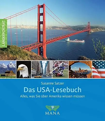 Produktbild: Das USA-Lesebuch: Alles, was Sie über Amerika wissen müssen (Länderporträt: Reiseführer, Bildband und Handbuch in einem)