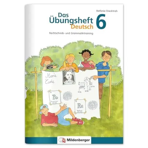 Produktbild: Das Übungsheft Deutsch 6: Rechtschreib- und Grammatiktraining – Lernheft für 6. Klasse Deutsch, Rechtschreibung üben in der Sekundarstufe, inkl. Lösungsheft und Sticker