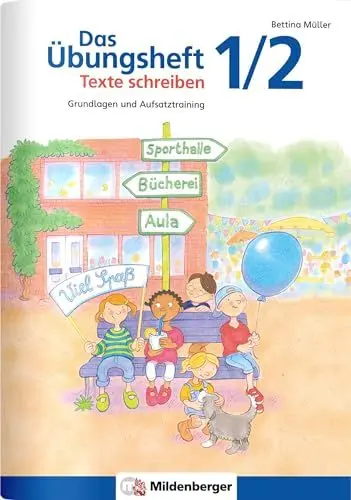 Produktbild: Das Übungsheft Texte schreiben 1/2 – Grundlagen & Aufsatztraining | Spielerisch Schreibsicherheit & Kreativität fördern | Klasse 1 & 2 | Inkl. Sticker-Belohnungssystem