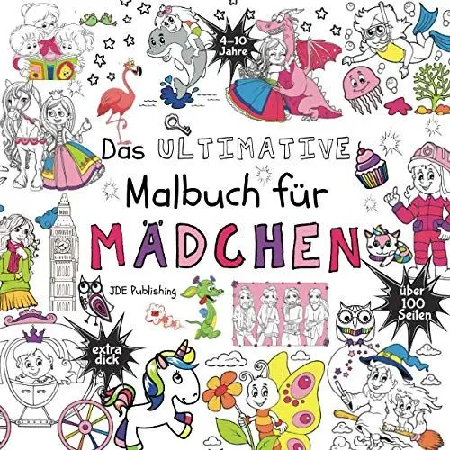 Produktbild: Das Ultimative Malbuch für Mädchen (Activity Bücher, Rätsel & Malbücher für Kinder, Teens und Erwachsene, Band 7)