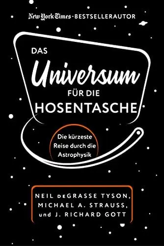 Produktbild: Das Universum für die Hosentasche: Die kürzeste Reise durch die Astrophysik
