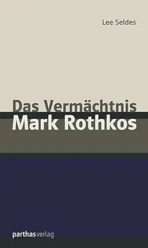 Produktbild: Das Vermächtnis Mark Rothkos