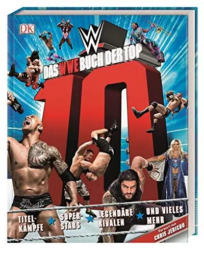 Produktbild: Das WWE Buch der Top 10: Titelkämpfe, Superstars, legendäre Rivalen und vieles mehr