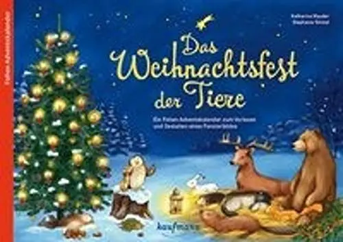 Produktbild: Das Weihnachtsfest der Tiere. Ein Folien-Adventskalender zum Vorlesen und Gestalten eines Fensterbildes (Adventskalender mit Geschichten für Kinder: Ein Buch zum Vorlesen und Basteln)