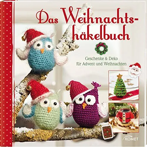 Produktbild: Das Weihnachtshäkelbuch: Geschenke & Deko für Advent und Weihnachten