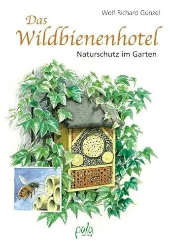 Produktbild: Das Wildbienenhotel: Naturschutz im Garten