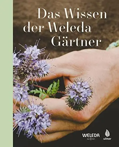 Produktbild: Das Wissen der Weleda Gärtner
