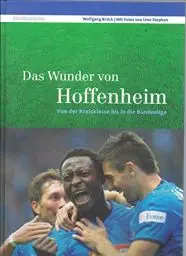 Produktbild: Das Wunder von Hoffenheim: Von der Kreisklasse bis in die Bundesliga