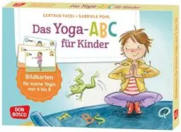 Produktbild: Das Yoga-Abc für Kinder: Für kleine Yogis von 4 bis 8. Yoga-Übungen mit Namen sortiert nach dem Alphabet, für den Einsatz in Kita und Grundschule. ... und innere Balance. 30 Ideen auf Bildkarten)