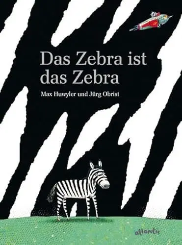 Produktbild: Das Zebra ist das Zebra