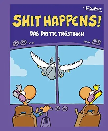 Produktbild: Das dritte Tröstbuch (Shit happens!)