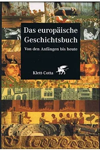 Produktbild: Das europäische Geschichtsbuch: Von den Anfängen bis heute