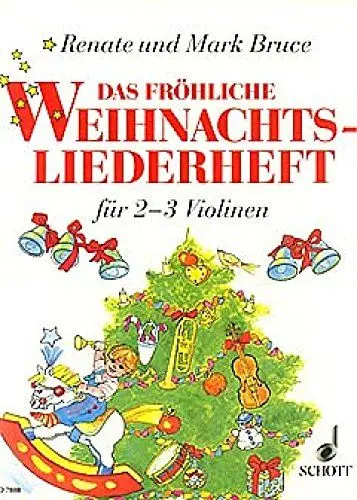 Produktbild: Das fröhliche Weihnachtsliederheft: Die schönsten Weihnachtslieder aus aller Welt. 2-3 Violinen. Spielpartitur.
