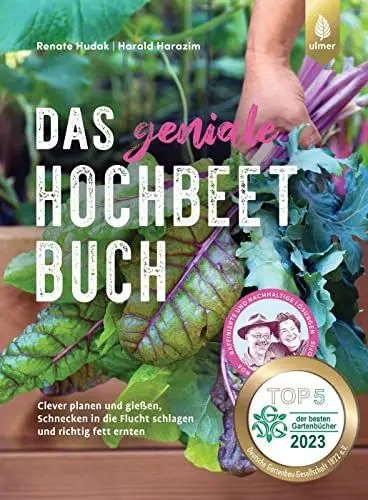 Produktbild: Das geniale Hochbeetbuch: Clever planen und gießen, Schnecken in die Flucht schlagen und richtig fett ernten. Mit praktischen Bauanleitungen und 14 ... nachhaltige Lösungen von den Hochbeet-Profis