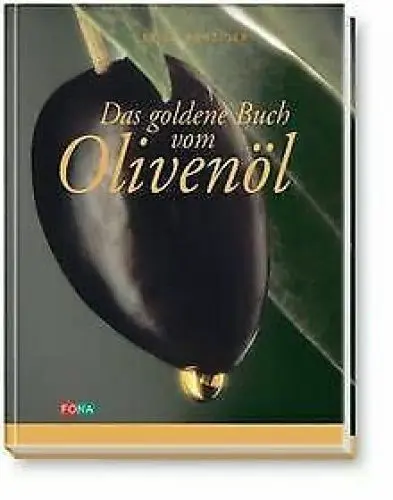 Produktbild: Das goldene Buch vom Olivenöl