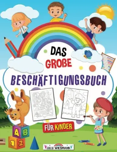 Produktbild: Das große Beschäftigungsbuch für Kinder: So gelingt der Start in die Schule! - Übungen und Rätsel für Vorschulkinder