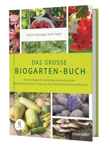 Produktbild: Das große Biogarten-Buch. Das Standardwerk für biologisches und ökologisches Gärtnern, mit Anleitungen für Gartenplanung, Nutzgartenanlage, ... für Gemüse, Obst, Kräuter, Pilze und Getreide