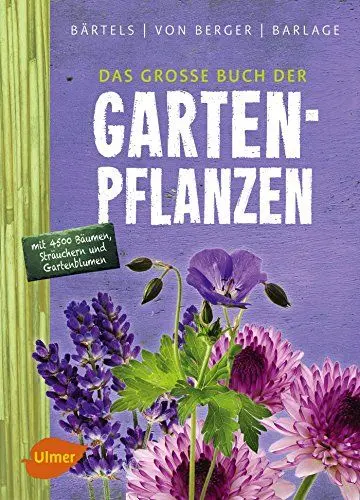 Produktbild: Das große Buch der Gartenpflanzen: Über 4500 Bäume, Sträucher und Gartenblumen von AZ