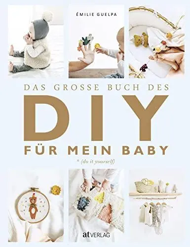Produktbild: Das grosse Buch des DIY für mein Baby