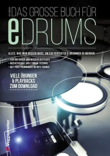 Produktbild: Das große Buch für E-Drums: Elektronisches Schlagzeug für Anfänger