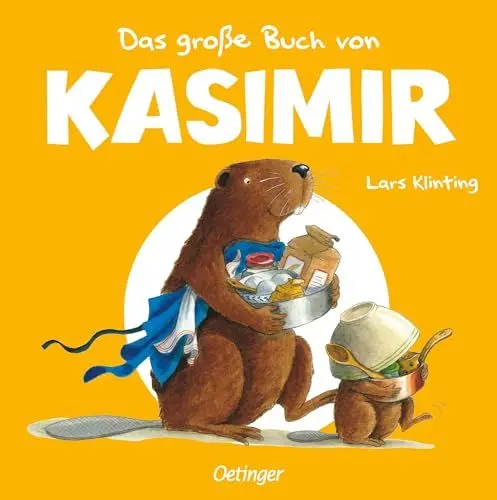 Produktbild: Das große Buch von Kasimir: Bilderbuch-Sammelband mit den schönsten Geschichten und Beschäftigungen für Kinder ab 4 Jahren vom Biber Kasimir