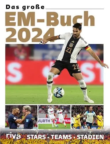 Produktbild: Das große EM-Buch 2024: Stars. Teams. Stadien. Das Buch zur Fußball-Europameisterschaft in Deutschland. Mit Stars wie Kylian Mbappé und Harry Kane. Das perfekte Geschenk für Sportfans