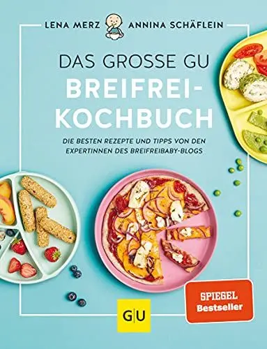 Produktbild: Das große GU Breifrei-Kochbuch: Die besten Rezepte und Tipps von den Expertinnen des breifreibaby-Blogs (GU Familienküche)