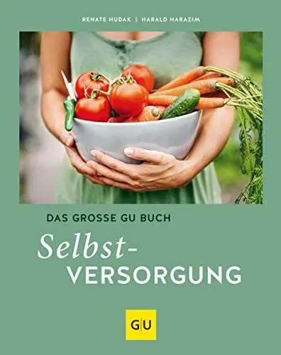 Produktbild: Das große GU Buch Selbstversorgung (GU Selbstversorgung)