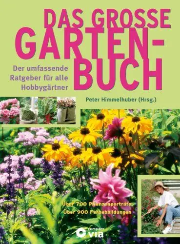 Produktbild: Das große Gartenbuch: Der umfassende Ratgeber für alle Hobbygärtner