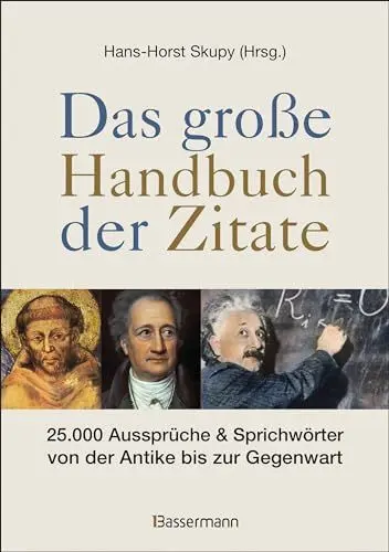 Produktbild: Das große Handbuch der Zitate: 25.000 Aussprüche & Sprichwörter von der Antike bis zur Gegenwart