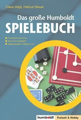 Produktbild: Das große Humboldt Spielebuch: Für draußen und drinnen - mit und ohne Spielgerät - Bewegungsspiele, Tüfteleien u.v.m
