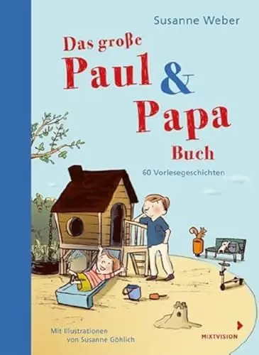 Produktbild: Das große Paul & Papa Buch: 60 Vorlesegeschichten