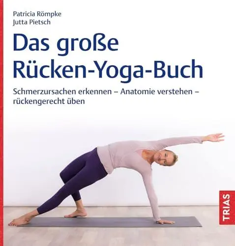 Produktbild: Das große Rücken-Yoga-Buch: Schmerzursachen erkennen – Anatomie verstehen – rückengerecht üben