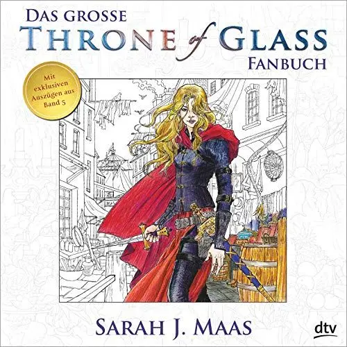 Produktbild: Das große Throne of Glass-Fanbuch: Mit exklusiven Auszügen aus Band 5