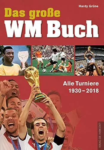Produktbild: Das große WM-Buch: Alle Turniere 1930–2018