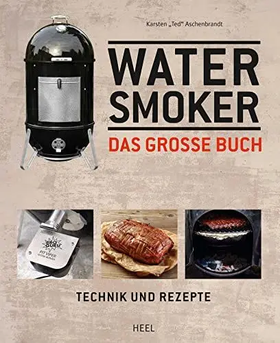 Produktbild: Das große Watersmoker Buch: Technik und Rezepte