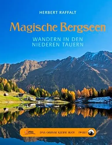 Produktbild: Das große kleine Buch: Magische Bergseen: Wandern in den Niederen Tauern