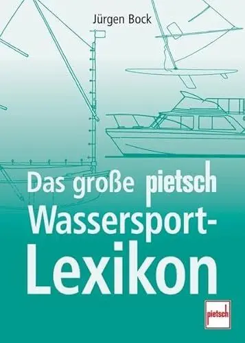 Produktbild: Das große pietsch Wassersport-Lexikon