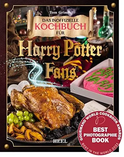 Produktbild: Das inoffizielle Kochbuch für Harry Potter Fans: Über 80 zauberhaft bebilderte Koch- und Backrezepte