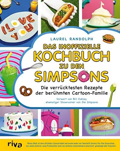 Produktbild: Das inoffizielle Kochbuch zu den Simpsons: Die verrücktesten Rezepte der berühmten Cartoon-Familie. Krusty-Burger, Homers Donuts, Chief Wiggums Chili, Marges Brezeln, Flaming Moe und mehr