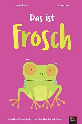 Produktbild: Das ist Frosch: Interaktives Mitmach-Buch  zum Drehen, Klatschen und Zählen