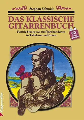Produktbild: Das klassische Gitarrenbuch: Fünfzig Stücke aus fünf Jahrhunderten in Tabulatur und Noten