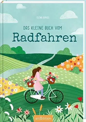 Produktbild: Das kleine Buch vom Radfahren: Ein ideales Geschenk für alle, die Fahrräder und Fahrradfahren lieben