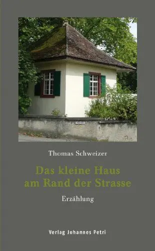 Produktbild: Das kleine Haus am Rand der Strasse: Erzählung