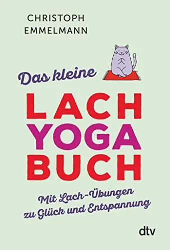 Produktbild: Das kleine Lachyoga-Buch: Mit Lach-Übungen zu Glück und Entspannung
