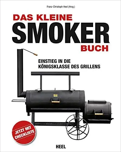 Produktbild: Das kleine Smoker-Buch: Einstieg in die Königsklasse des Grillens