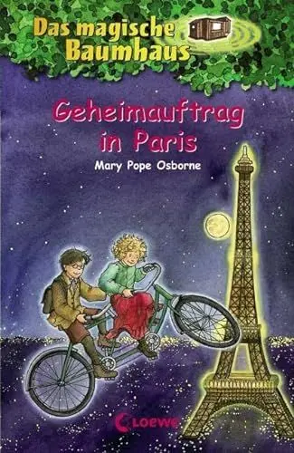 Produktbild: Das magische Baumhaus 33 - Geheimauftrag in Paris: Kinderbuch über den Eifelturm für Mädchen und Jungen ab 8 Jahre